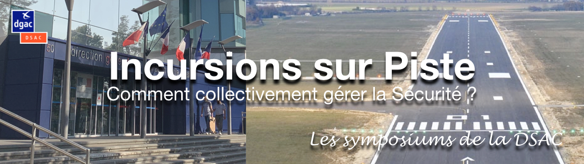 Symposium DSAC "Incursions sur Piste"